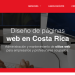 Diseño web Costa Rica